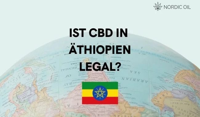 Ist CBD in Äthiopien legal?