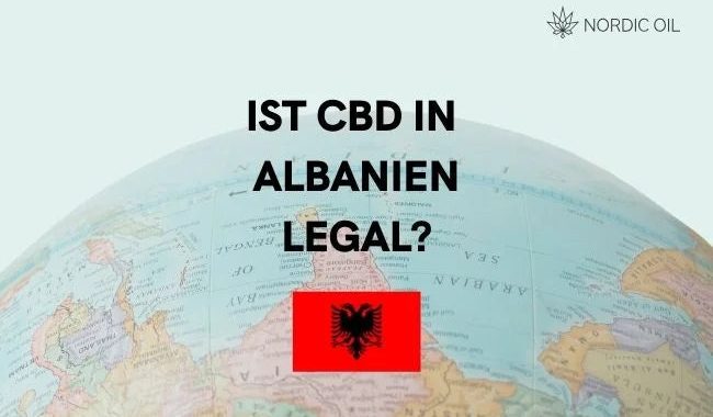 Ist CBD in Albanien legal?