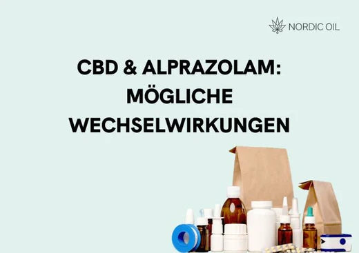 CBD und Alprazolam (z. B. Xanax, Tafil, Xanor)