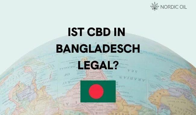 Ist CBD in Bangladesch legal?