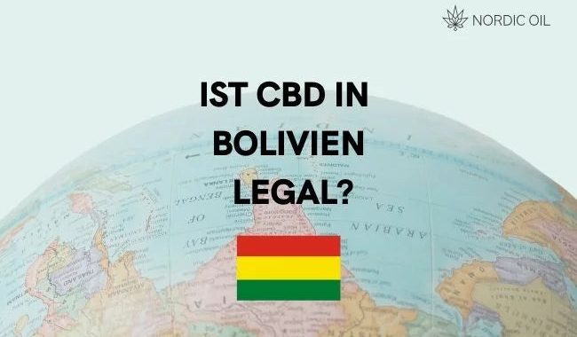 Ist CBD in Bolivien legal?