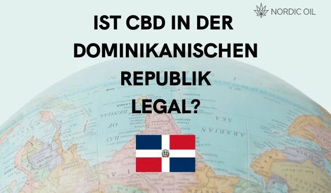 Ist CBD in der Dominikanischen Republik legal?