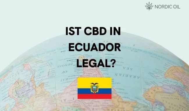 Ist CBD in Ecuador legal?