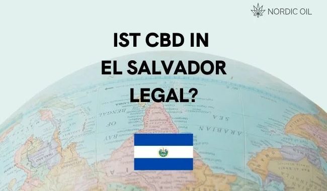 Ist CBD in El Salvador legal?