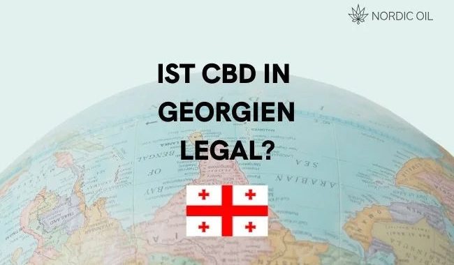 Ist CBD in Georgien legal?