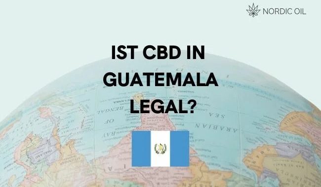 Ist CBD in Guatemala legal?