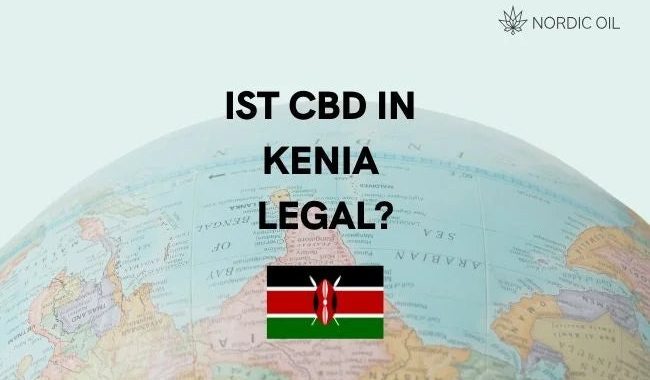 Ist CBD in Kenia legal?