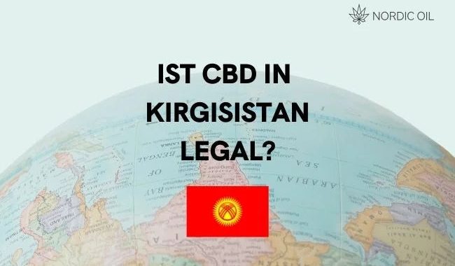 Ist CBD in Kirgisistan legal?