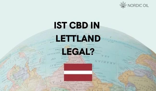 Ist CBD in Lettland legal?