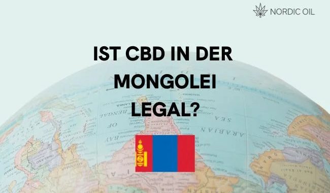 Ist CBD in der Mongolei legal?