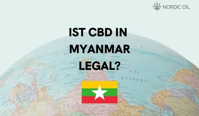 Ist CBD in Myanmar legal?