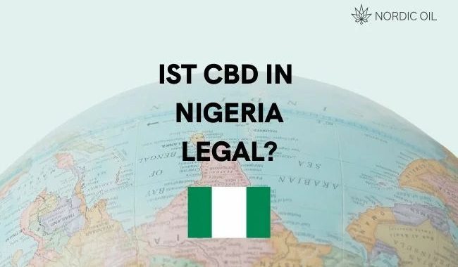 Ist CBD in Nigeria legal?