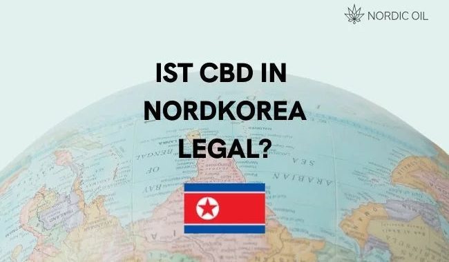 Ist CBD in Nordkorea legal?