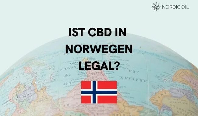 Ist CBD in Norwegen legal?