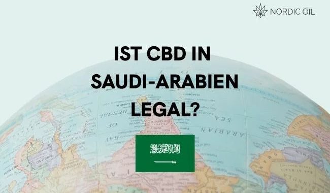 Ist CBD in Saudi-Arabien legal?