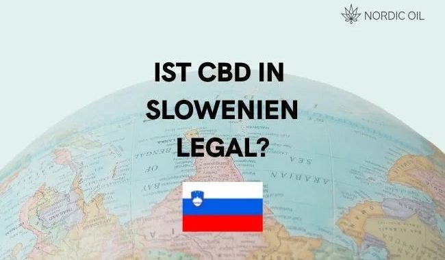 Ist CBD in Slowenien legal?