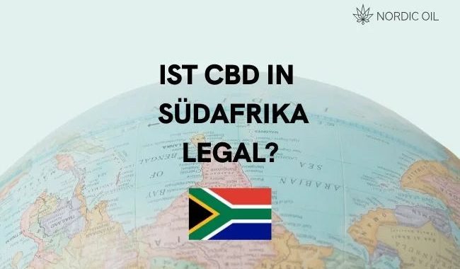 Ist CBD in Südafrika legal?