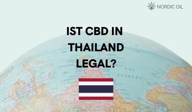 Ist CBD in Thailand legal?