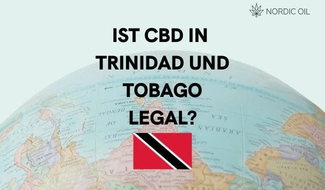 Ist CBD in Trinidad und Tobago legal?