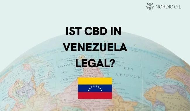 Ist CBD in Venezuela legal?