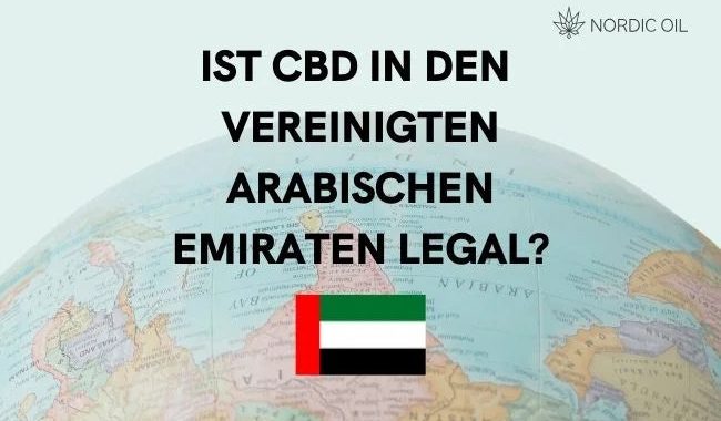 Ist CBD in den Vereinigten Arabischen Emiraten legal?