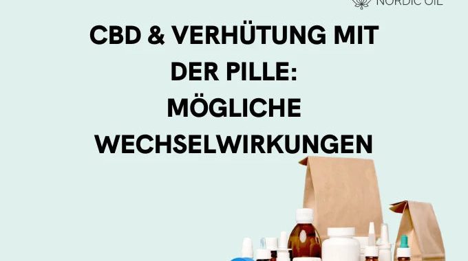 CBD und Verhütung mit Pille Valette Diane-35